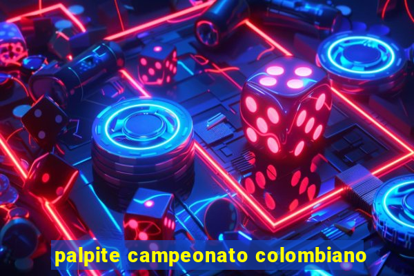 palpite campeonato colombiano